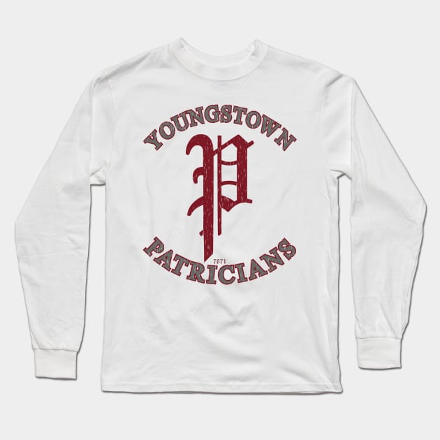 Vintage Youngstown Patricians Long Sleeve T-Shirt by 7071